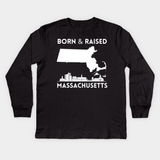 Born and raised Massachusetts Id rather be in Boston MA skyline state trip Kids Long Sleeve T-Shirt